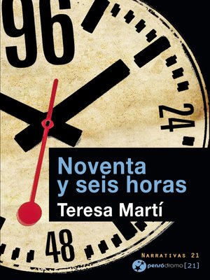 cover image of Noventa y seis horas